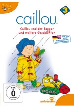 Caillou 3 - Caillou und der Bagger und weitere Geschichten DVD-Cover