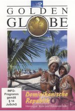Dominikanische Republik - Merenge, Rum und Palmenstrände -  Golden Globe DVD-Cover