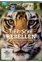 Tierische Rebellen - Die erstaunlichsten und frechsten Tiere der Welt DVD-Cover