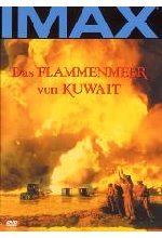 Das Flammenmeer von Kuwait  IMAX DVD-Cover