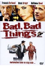 Bad, Bad Things DVD-Cover