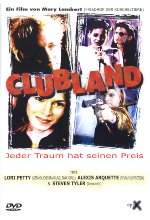 Clubland - Jeder Traum hat seinen Preis DVD-Cover
