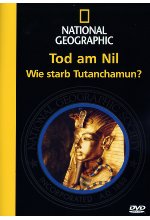 Tod am Nil - Wie starb Tutanchamun? - Nat.Geogr. DVD-Cover