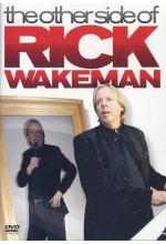 Rick Wakeman - The Other Side of Rick Wakeman DVD-Cover