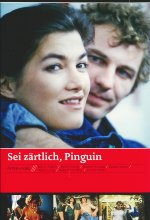 Sei zärtlich, Pinguin / Edition der Standard DVD-Cover