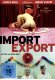 Import Export kaufen