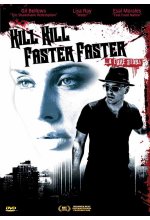 Kill Kill Faster Faster DVD-Cover
