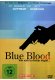 Blue Blood - Wer sich in Gefahr begibt... kaufen