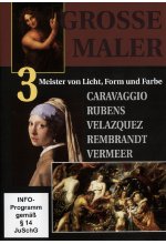 Grosse Maler 3 - Caravaggio, Rubens, Velazquez, Rembrandt, Vermeer DVD-Cover