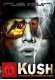 Kush - It's a Kush Life, but somebody has to burn kaufen