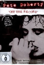 Pete Doherty - Off the Record DVD-Cover
