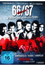 66/67 - Fairplay war gestern DVD-Cover