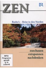 ZEN - Basho's: Reise in den Norden - Zuschauen, entspannen, nachdenken DVD-Cover