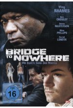 Bridge to Nowhere - Die dunkle Seite des Traums DVD-Cover