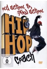 Hip Hop Coach - Old School & New School DVD-Cover