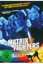 Matrix Fighters DVD-Cover