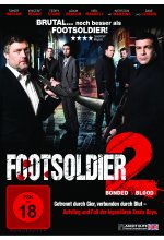 Footsoldier 2 - Bonded by Blood DVD-Cover