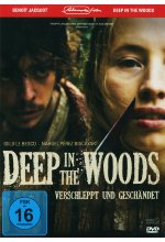 Deep in the Woods - Verschleppt und geschändet DVD-Cover
