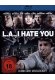 L.A. - I Hate You kaufen