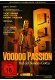 Voodoo Passion - Der Ruf der blonden Göttin kaufen
