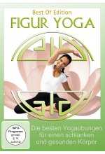 Figur Yoga - Die besten Yogaübungen für einen schlanken und gesunden Körper - Best of Edition DVD-Cover