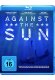 Against the Sun kaufen