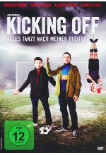 Kicking Off - Alles tanzt nach meiner Pfeife! DVD-Cover