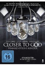 Closer to God - Frankensteins Kinder DVD-Cover