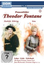 Theodor Fontane: Frauenbilder/Leben - Liebe - Schicksale Vol. 1- Mathilde Möhring + Stine DVD-Cover