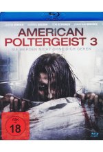 American Poltergeist 3 - Sie werden nicht ohne dich gehen Blu-ray-Cover