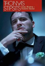 Thomas Stipsits - Cosa Nostra DVD-Cover