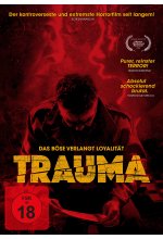 Trauma - Das Böse verlangt Loyalität DVD-Cover