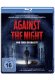 Against the Night - Nur einer überlebt! kaufen