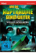 ... und die Alpträume gehen weiter / Gruseliger Horrorfilm mir 3 Gruselgeschichten von Steven Spielberg und Rod Serling DVD-Cover