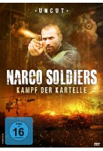 Narco Soldiers - Kampf der Kartelle - Uncut DVD-Cover