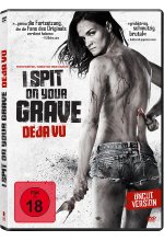 I Spit On Your Grave - Deja Vu - Uncut DVD-Cover