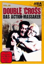 Asia Line Vol. 33 - Double Cross - Das Action-Massaker - Limitiert auf 1000 Stück DVD-Cover