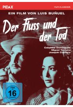 Der Fluss und der Tod / Packendes Filmdrama von Starregisseur Luis Buñuel (Pidax Film-Klassiker) DVD-Cover