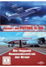Aircraft One Putins IL-96 - Die fliegende Kommandozentrale des Kreml DVD-Cover