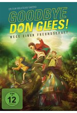 Goodbye, Don Glees! - Wege einer Freundschaft DVD-Cover
