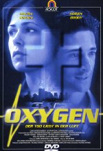 Oxygen - Der Tod liegt in der Luft DVD-Cover