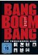 Bang Boom Bang - Ein todsicheres Ding kaufen